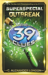  Outbreak (The 39 Clues: Super Special, Book 1)