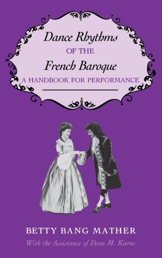 Dance Rhythms of the French Baroque  Dance Rhythms of the French Baroque