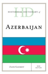  Historical Dictionary of Azerbaijan
