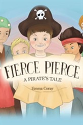  Fierce Pierce: A Pirate's Tale