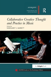  Collaborative Creative Thought and Practice in Music