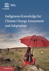  Indigenous Knowledge for Climate Change Assessment and Adaptation