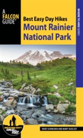  Best Easy Day Hikes Mount Rainier National Park