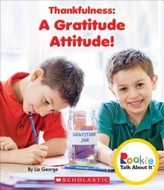  THANKFULNESS A GRATITUDE ATTITUDE