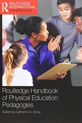  Routledge Handbook of Physical Education Pedagogies