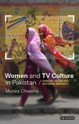  Women and TV Culture in Pakistan