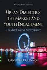  Urban Dialectics, the Market and Youth Engagement