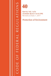  Code of Federal Regulations, Title 40 Protection of the Environment 63.1-63.599, Revised as of July 1, 2017