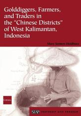 Golddiggers, Farmers, and Traders in the Chinese Districts of West Kalimantan, Indonesia