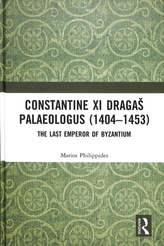  Constantine XI Dragas Palaeologus (1404-1453)
