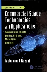  Commercial Space Technologies and Applications: Communication, Remote Sensing, GPS, and Metrological Satellites, Second 