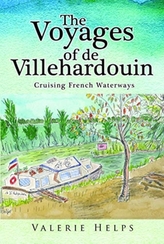 The Voyages of de Villehardouin: