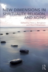  New Dimensions in Spirituality, Religion, and Aging