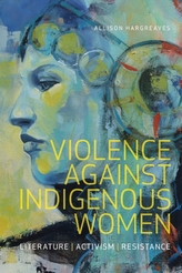  Violence Against Indigenous Women