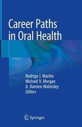  Career Paths in Oral Health