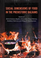  Social Dimensions of Food in the Prehistoric Balkans