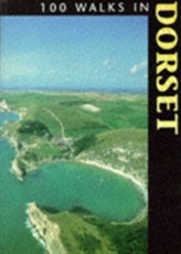  100 Walks in Dorset