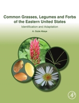  Common Grasses, Legumes and Forbs of the Eastern United States