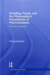  Schelling, Freud, and the Philosophical Foundations of Psychoanalysis