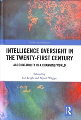  Intelligence Oversight in the Twenty-First Century