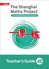 The Shanghai Maths Project Teacher's Guide 4B