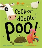  Cock-a-doodle-poo!
