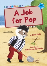 A Job for Pop (Blue Early Reader)