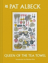  Pat Albeck: Queen of the Tea Towel