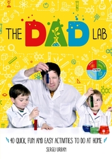  TheDadLab: 40 Quick, Fun and Easy Activities to do at Home
