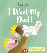  I Want My Dad! (Little Princess)