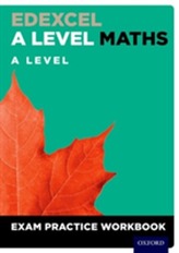  Edexcel A Level Maths: A Level Exam Practice Workbook