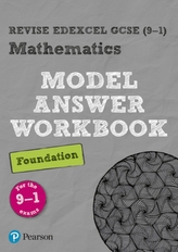  Revise Edexcel GCSE (9-1) Mathematics Foundation Model Answer Workbook