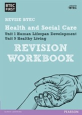  BTEC First in Health and Social Care Revision Workbook