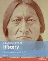  Edexcel GCSE (9-1) History The American West, c1835-c1895 Student Book
