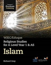  WJEC/Eduqas Religious Studies for A Level Year 1 & AS - Islam
