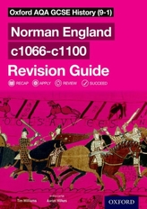  Oxford AQA GCSE History (9-1): Norman England c1066-c1100 Revision Guide