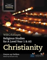  WJEC/Eduqas Religious Studies for A Level Year 1 & AS - Christianity