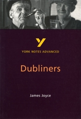  Dubliners: York Notes Advanced