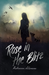  Rose in the Blitz