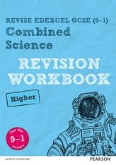  Revise Edexcel GCSE (9-1) Combined Science Higher Revision Workbook