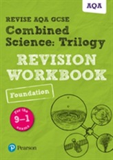  Revise AQA GCSE Combined Science: Trilogy Foundation Revision Workbook