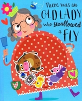 There Was an Old Lady Who Swallowed a Fly