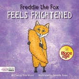  Freddie the Fox Feels Frightened