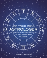  Be Your Own Astrologer