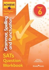  Achieve Grammar, Spelling and Punctuation SATs Question Workbook The Higher Score Year 6