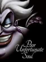 LITTLE MERMAID: Poor Unfortunate Soul