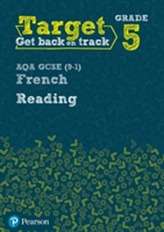  Target Grade 5 Reading AQA GCSE (9-1) French Workbook