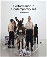  Performance in Contemporary Art