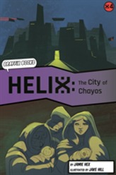  Helix: The City of Chayos (Graphic Reluctant Reader)