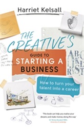 The Creative's Guide to Starting a Business